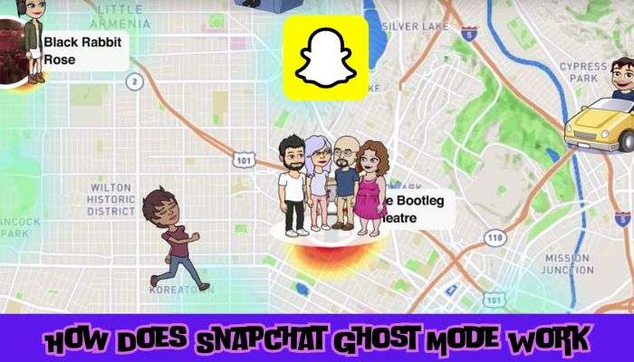 How Does Snapchat Ghost Mode Work