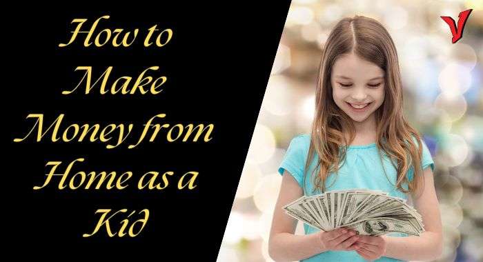 How to Make Money from Home as a Kid