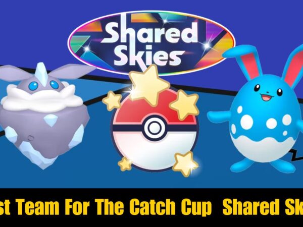 Best Team For The Catch Cup Shared Skies