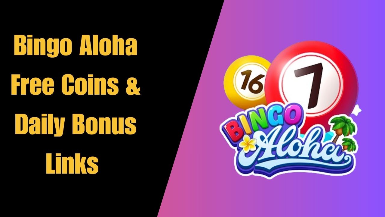 Bingo Aloha Free Coins & Daily Bonus Links